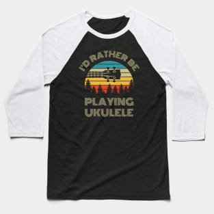 I'd Rather Be Playing Ukulele Ukulele Headstock Retro Vintage Sunset Baseball T-Shirt